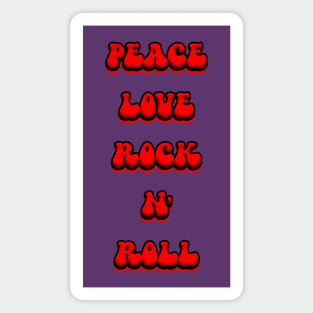 Peace Love Rock N' Roll! Magnet